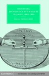 Literature, Technology and Magical Thinking, 1880-1920