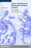 Opera and Drama in Eighteenth-Century London