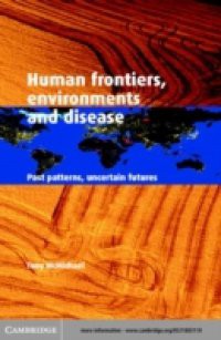 Human Frontiers, Environments and Disease