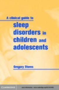 Clinical Guide to Sleep Disorders in Children and Adolescents