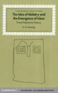 Idea of Idolatry and the Emergence of Islam