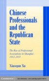 Chinese Professionals and the Republican State