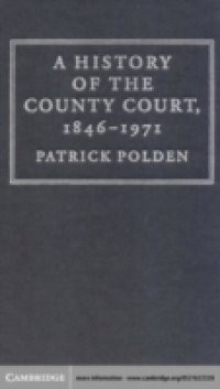 History of the County Court, 1846-1971