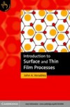 Introduction to Surface and Thin Film Processes