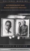 Autobiography and Black Identity Politics