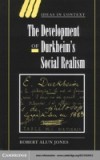 Development of Durkheim's Social Realism