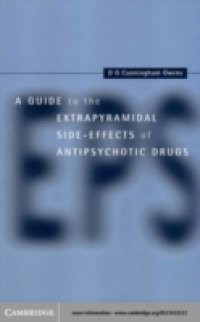 Guide to the Extrapyramidal Side Effects of Antipsychotic Drugs