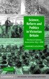 Science, Reform, and Politics in Victorian Britain