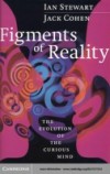 Figments of Reality