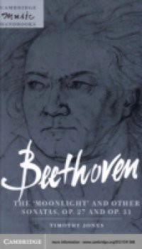 Beethoven: The 'Moonlight' and other Sonatas, Op. 27 and Op. 31
