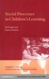 Social Processes in Children's Learning