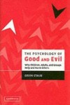 Psychology of Good and Evil