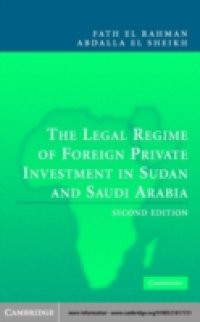 Legal Regime of Foreign Private Investment in Sudan and Saudi Arabia