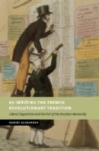 Re-Writing the French Revolutionary Tradition