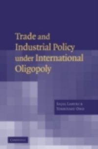 Trade and Industrial Policy under International Oligopoly