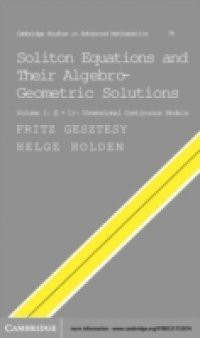 Soliton Equations and their Algebro-Geometric Solutions: Volume 1, (1+1)-Dimensional Continuous Models