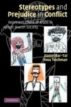 Stereotypes and Prejudice in Conflict