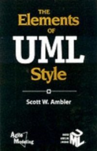 Elements of UML(TM) Style