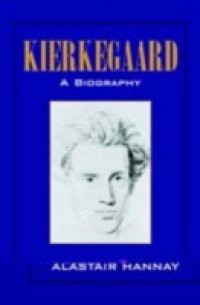 Kierkegaard: A Biography