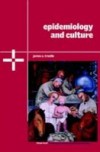 Epidemiology and Culture