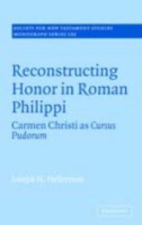 Reconstructing Honor in Roman Philippi