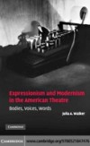Expressionism and Modernism in the American Theatre