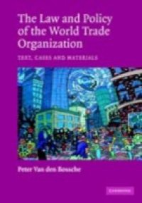 Law and Policy of the World Trade Organization