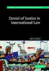 Denial of Justice in International Law