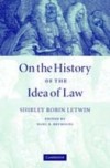 On the History of the Idea of Law