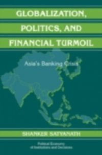 Globalization, Politics, and Financial Turmoil