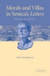 Morals and Villas in Seneca's Letters