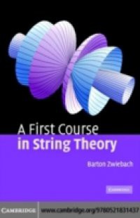 First Course in String Theory