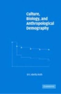 Culture, Biology, and Anthropological Demography