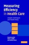 Measuring Efficiency in Health Care