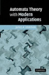 Automata Theory with Modern Applications