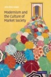 Modernism and the Culture of Market Society