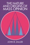 Nature and Origins of Mass Opinion