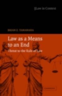 Law as a Means to an End