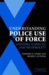 Understanding Police Use of Force