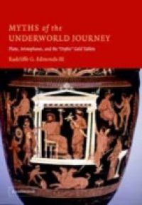 Myths of the Underworld Journey