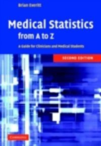 Medical Statistics from A to Z