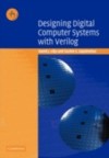 Designing Digital Computer Systems with Verilog