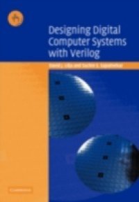 Designing Digital Computer Systems with Verilog