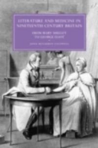 Literature and Medicine in Nineteenth-Century Britain