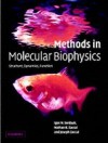 Methods in Molecular Biophysics