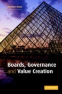 Boards, Governance and Value Creation