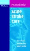 Acute Stroke Care