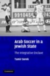 Arab Soccer in a Jewish State