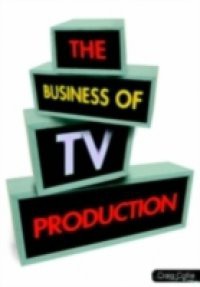 Business of TV Production