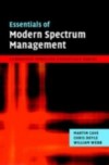 Essentials of Modern Spectrum Management